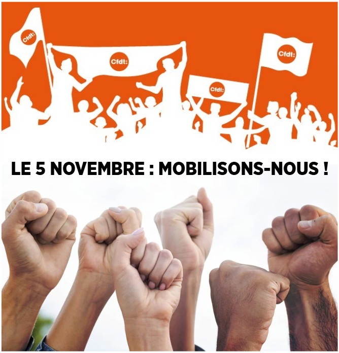 Le 5 novembre : la CFDT appelle &agrave; la mobilisation de toutes et tous !